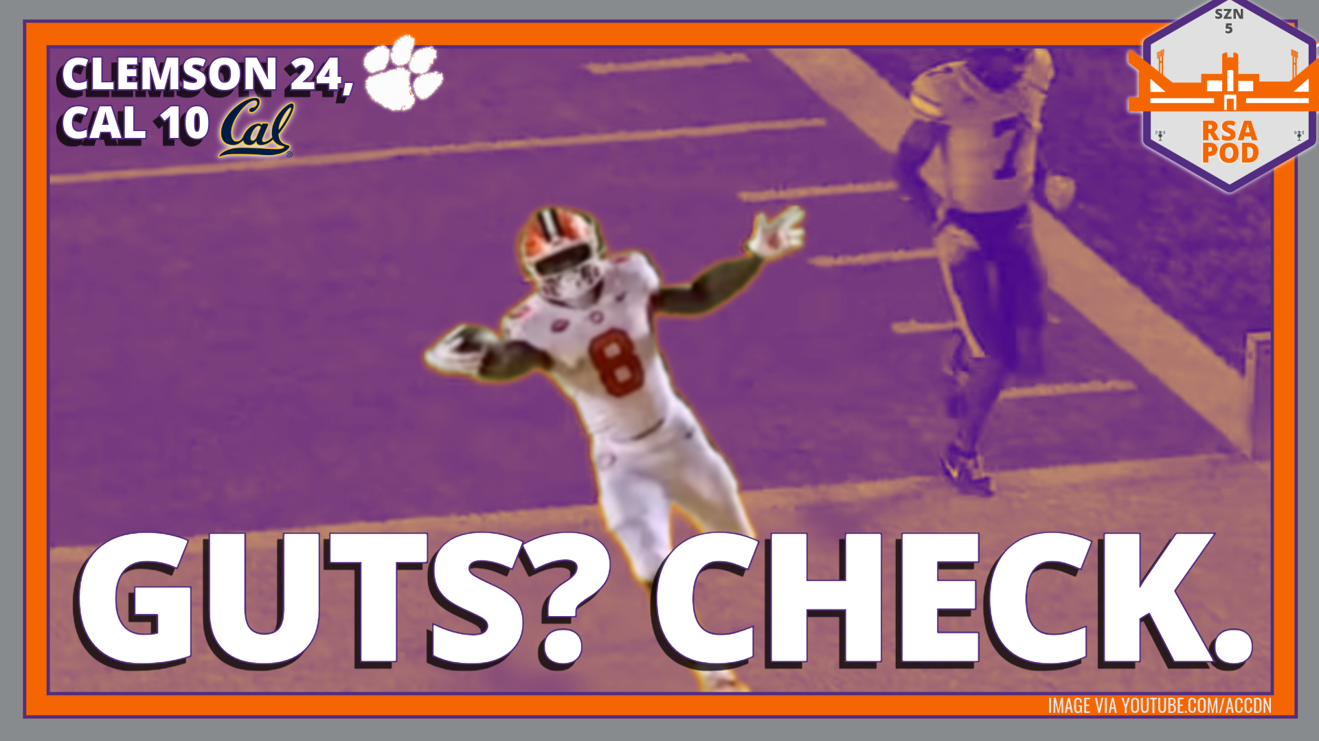 Clemson RB Gideon Davidson is shown scoring a touchdown at Cal on Friday night with the headlines "Guts? Check." and "Clemson 24, Cal 10"