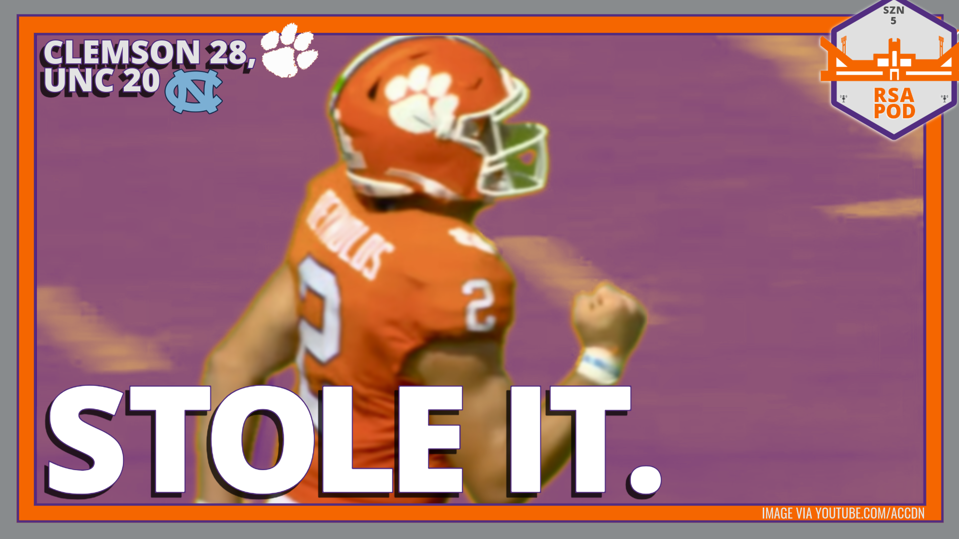 Clemson QB Tait Reynolds on a decorative background with the headlines "Clemson 28, UNC 20" and "Stole It."