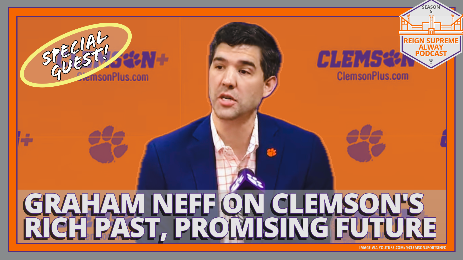 Clemson director of athletics Graham Neff with a decorative backdrop and the headline "Graham Neff on Clemson's Rich Past, Promising Future"
