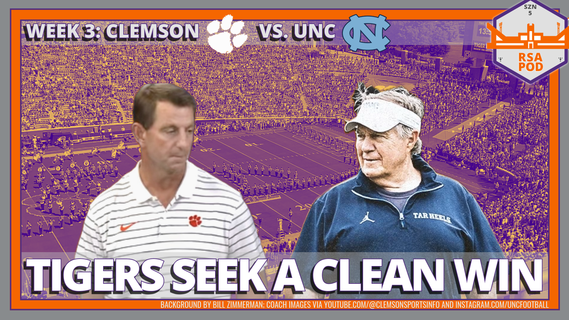 Clemson coach Dabo Swinney and UNC coach Bill Belichick against a decorative background of Death Valley and the headline Tigers Seek a Clean Win: Week 3, Clemson vs. UNC